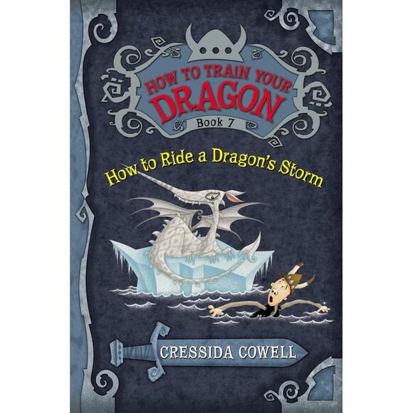 How to Train Your Dragon: How to Ride a Dragon's Storm -- Cressida Cowell - Picture 2 of 3